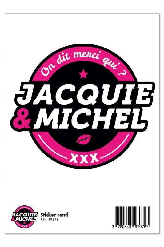 Autocollant Jacquie & Michel.